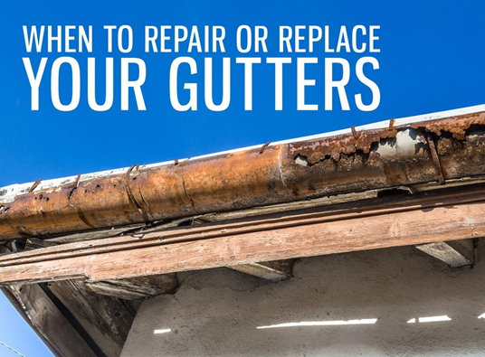 When to Repair or Replace Your Gutters
