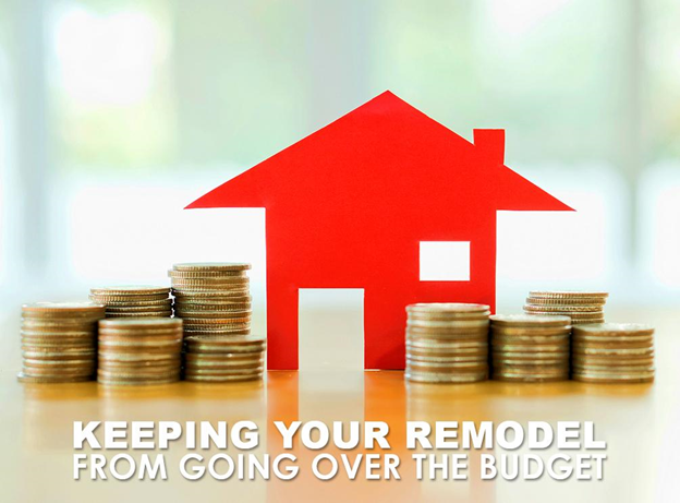 Keeping Your Remodel from Going Over Budget