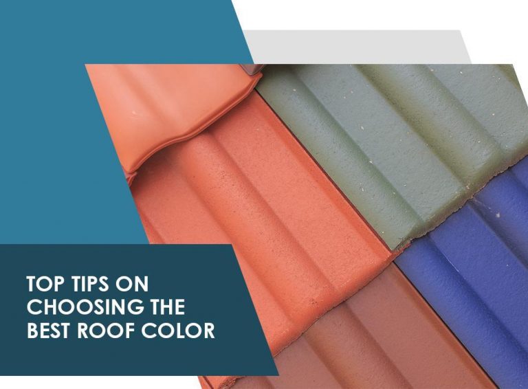 Top Tips on Choosing the Best Roof Color