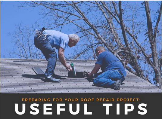 Preparing for Your Roof Repair Project: Useful Tips
